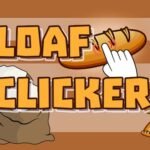 Loaf clicker