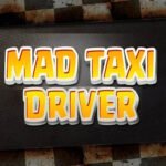 Mad Taxi Driver
